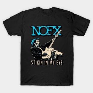 Stikin in my EYE T-Shirt